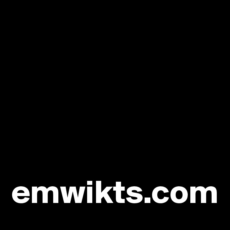 




emwikts.com