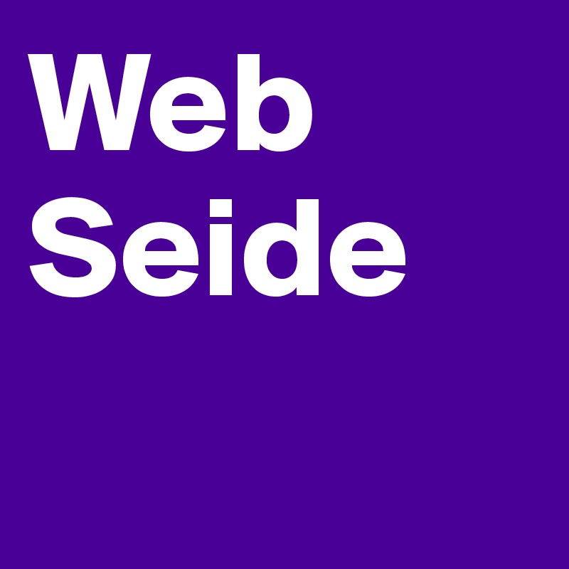 Web
Seide