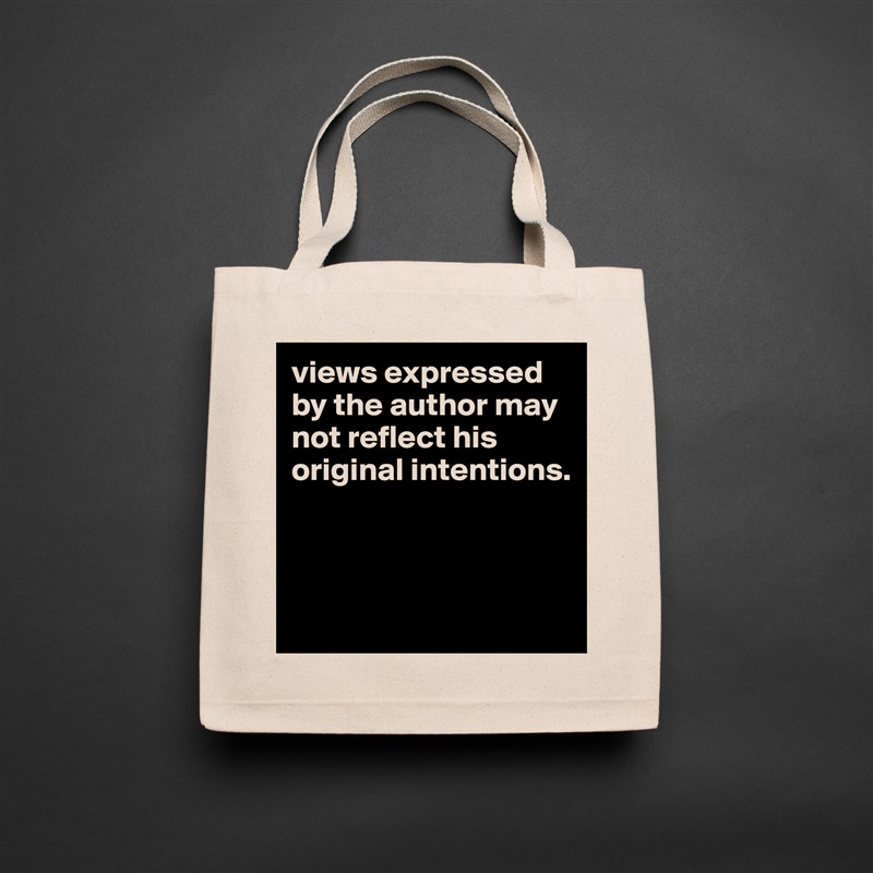 views expressed by the author may not reflect his original intentions.



 Natural Eco Cotton Canvas Tote 
