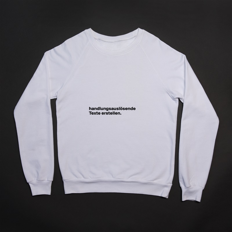 








handlungsauslösende Texte erstellen. White Gildan Heavy Blend Crewneck Sweatshirt 