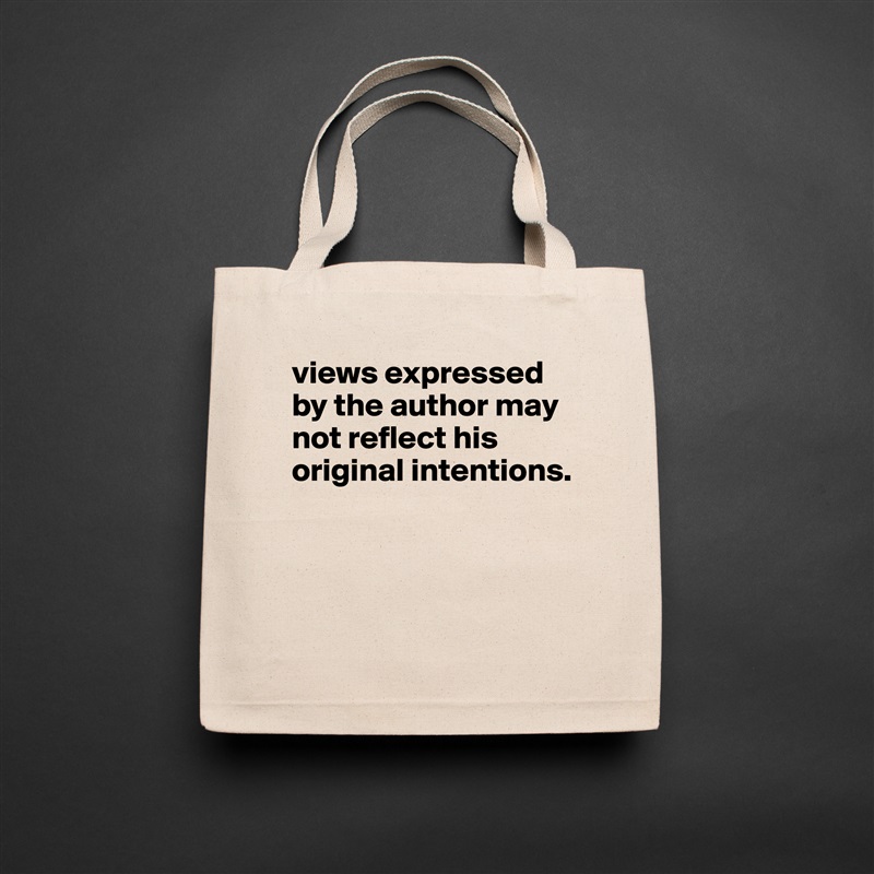 views expressed by the author may not reflect his original intentions.



 Natural Eco Cotton Canvas Tote 