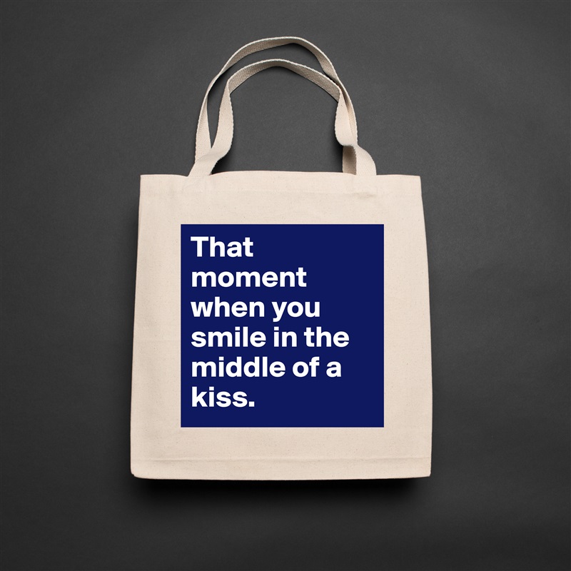 That moment when you smile in the middle of a kiss. Natural Eco Cotton Canvas Tote 
