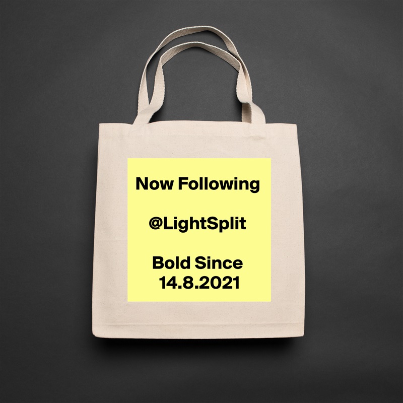 Now Following

@LightSplit

Bold Since
 14.8.2021 Natural Eco Cotton Canvas Tote 