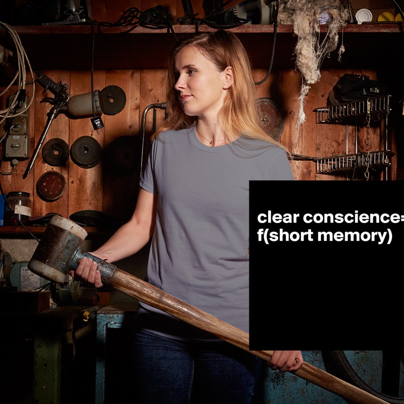 
clear conscience=
f(short memory)




 White American Apparel Short Sleeve Tshirt Custom 