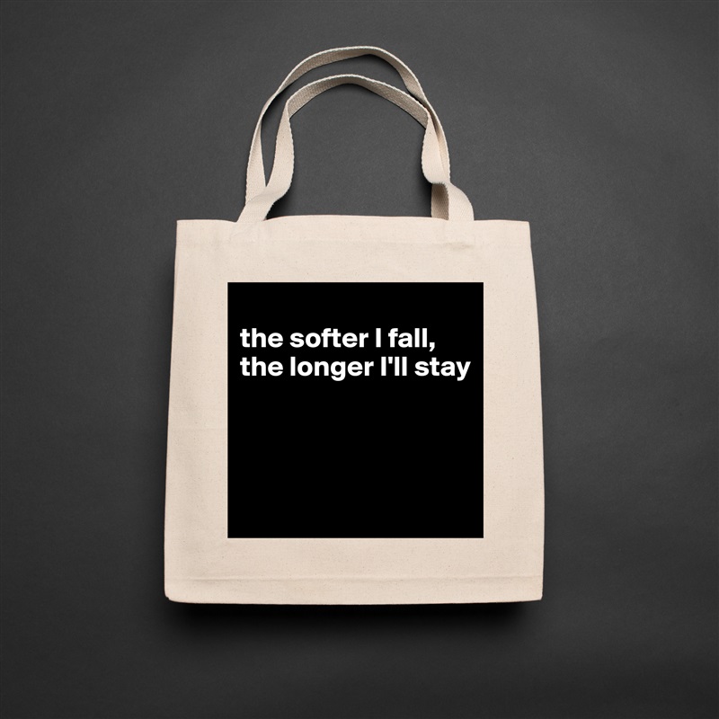 
the softer I fall, the longer I'll stay



 Natural Eco Cotton Canvas Tote 
