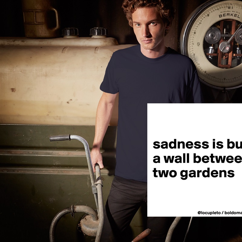 

sadness is but a wall between two gardens

 White Tshirt American Apparel Custom Men 