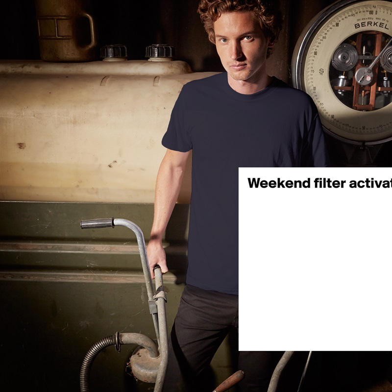 Weekend filter activated








 White Tshirt American Apparel Custom Men 