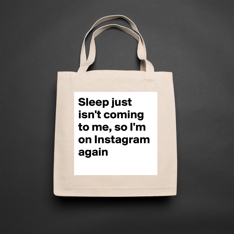 Sleep just isn't coming to me, so I'm on Instagram again Natural Eco Cotton Canvas Tote 