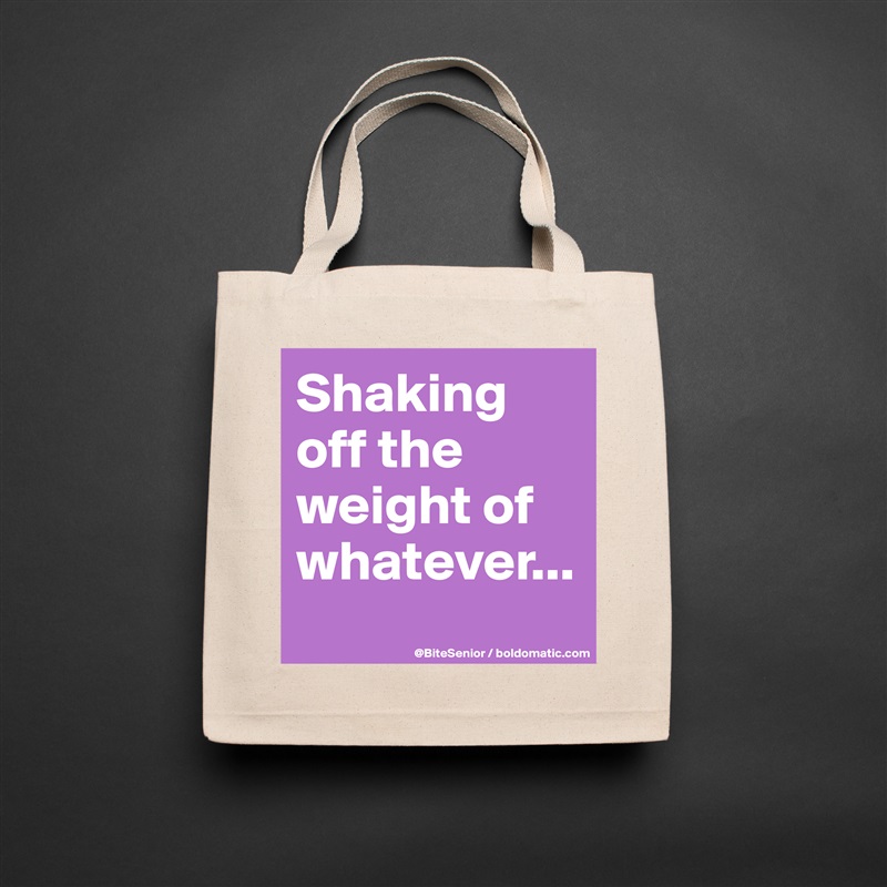 Shaking off the weight of whatever...
 Natural Eco Cotton Canvas Tote 