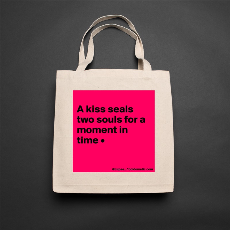 
A kiss seals two souls for a moment in time •

 Natural Eco Cotton Canvas Tote 