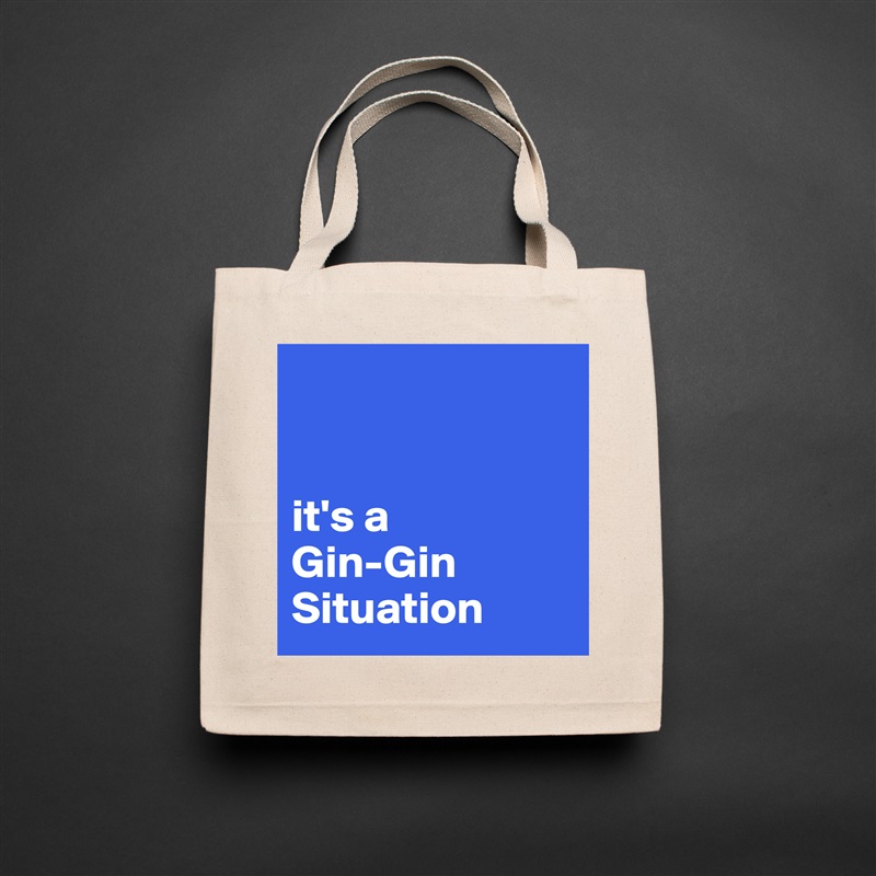 


it's a 
Gin-Gin Situation Natural Eco Cotton Canvas Tote 