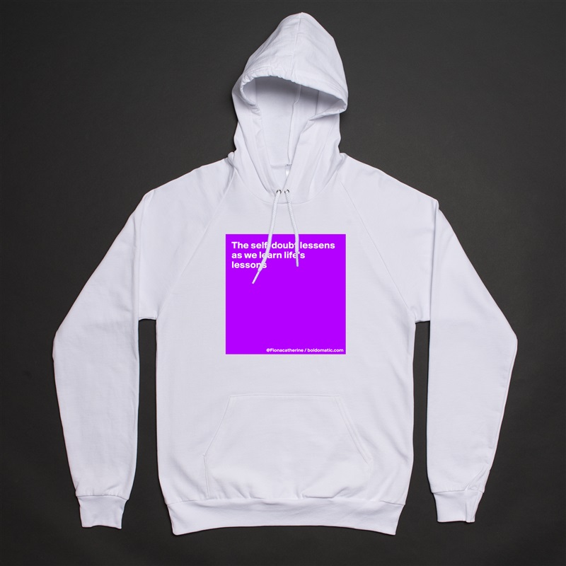 The self-doubt lessens as we learn life's lessons







 White American Apparel Unisex Pullover Hoodie Custom  