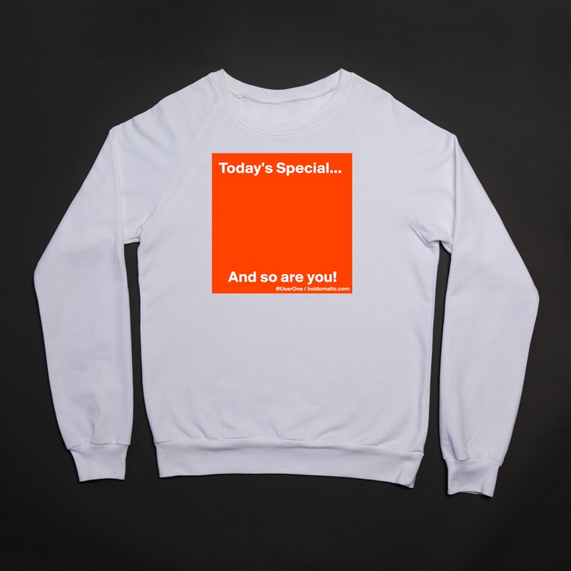 Today's Special...






   And so are you! White Gildan Heavy Blend Crewneck Sweatshirt 