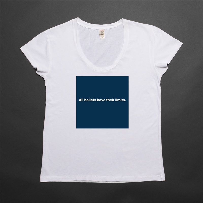 




All beliefs have their limits.





 White Womens Women Shirt T-Shirt Quote Custom Roadtrip Satin Jersey 