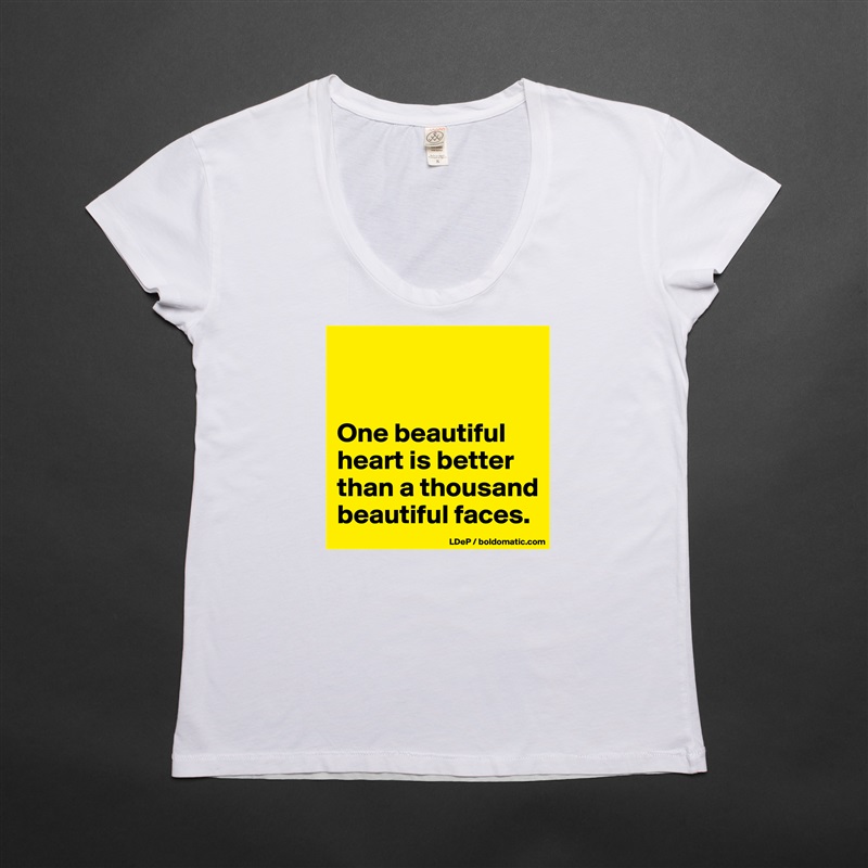 


One beautiful heart is better than a thousand beautiful faces.  White Womens Women Shirt T-Shirt Quote Custom Roadtrip Satin Jersey 