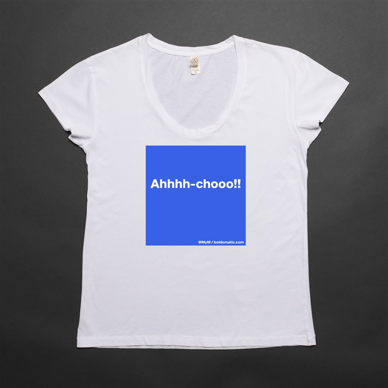

Ahhhh-chooo!!


 White Womens Women Shirt T-Shirt Quote Custom Roadtrip Satin Jersey 
