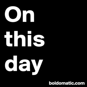 OnThisDay on Boldomatic - Daily posts from the Wikipedia Main Page...