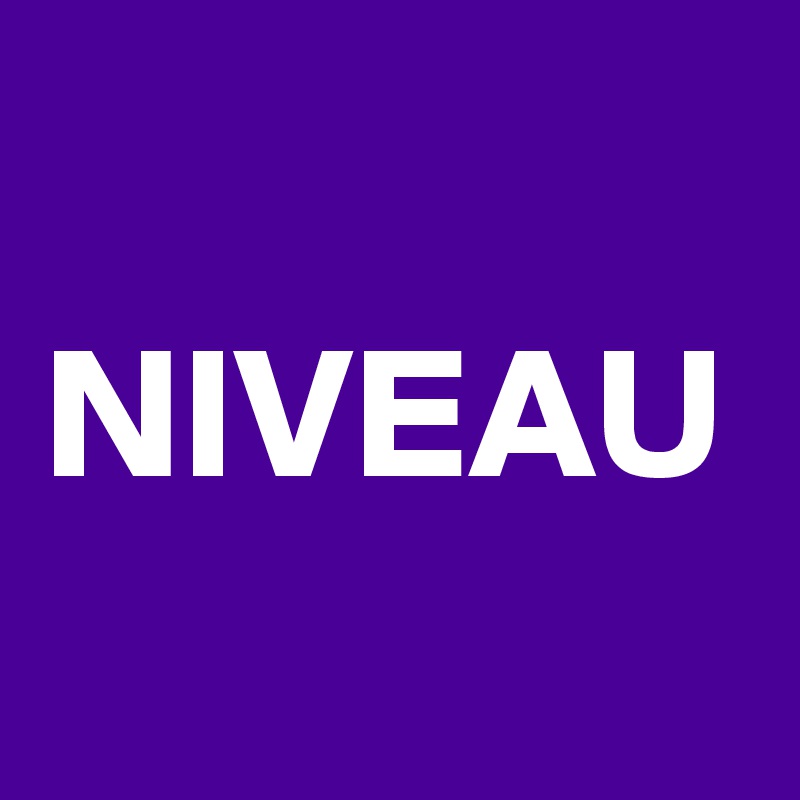 NIVEAU