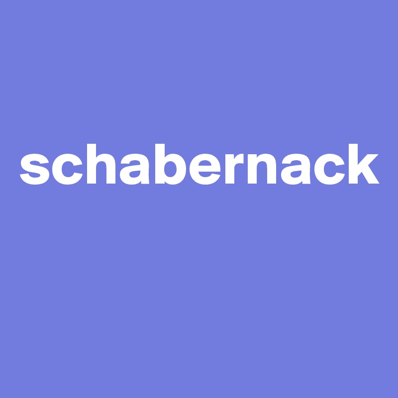 

schabernack

