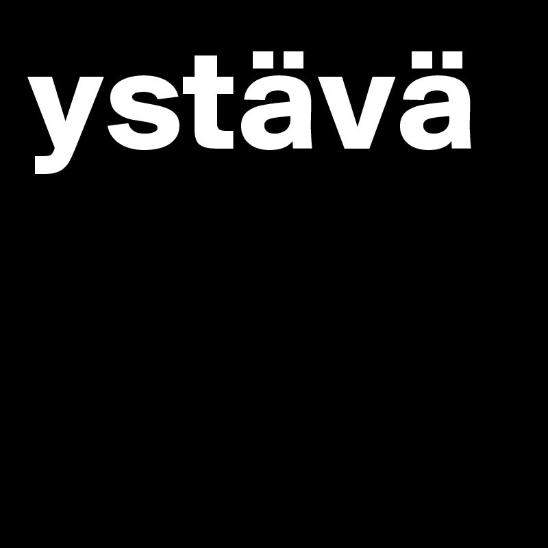 ystävä