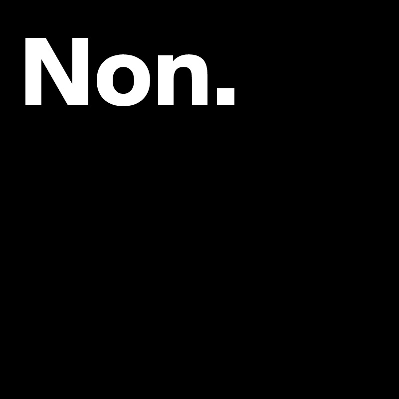 Non. 