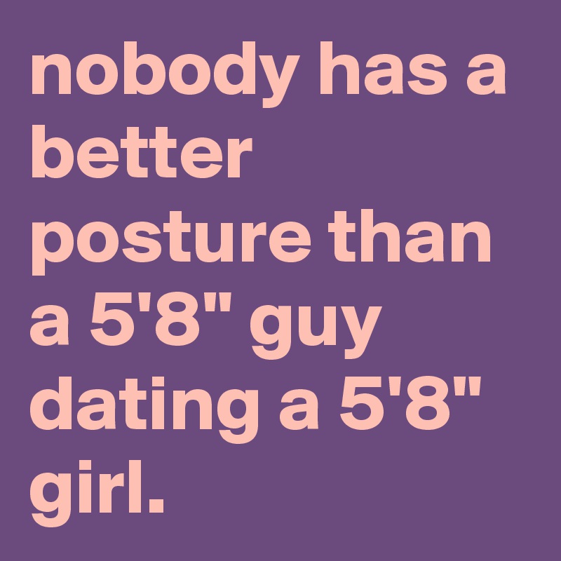5 6 Guy 5 8 Girl