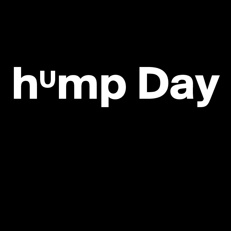 
h?mp Day


