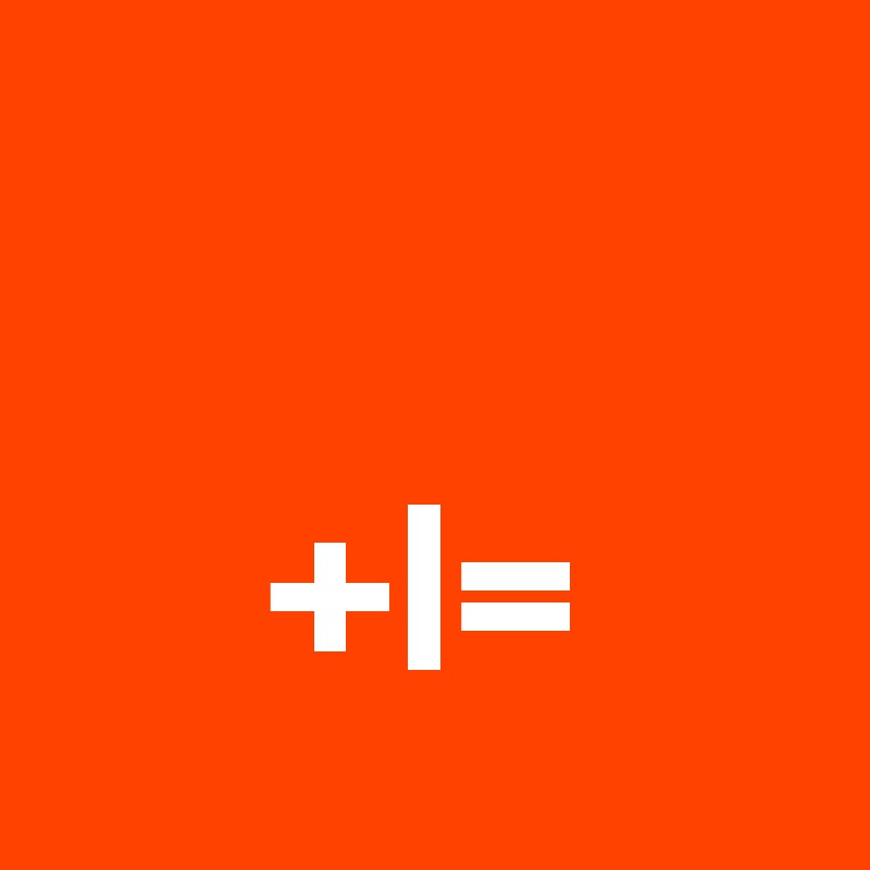       

     +|=