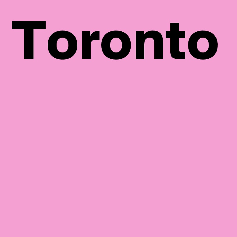 Toronto