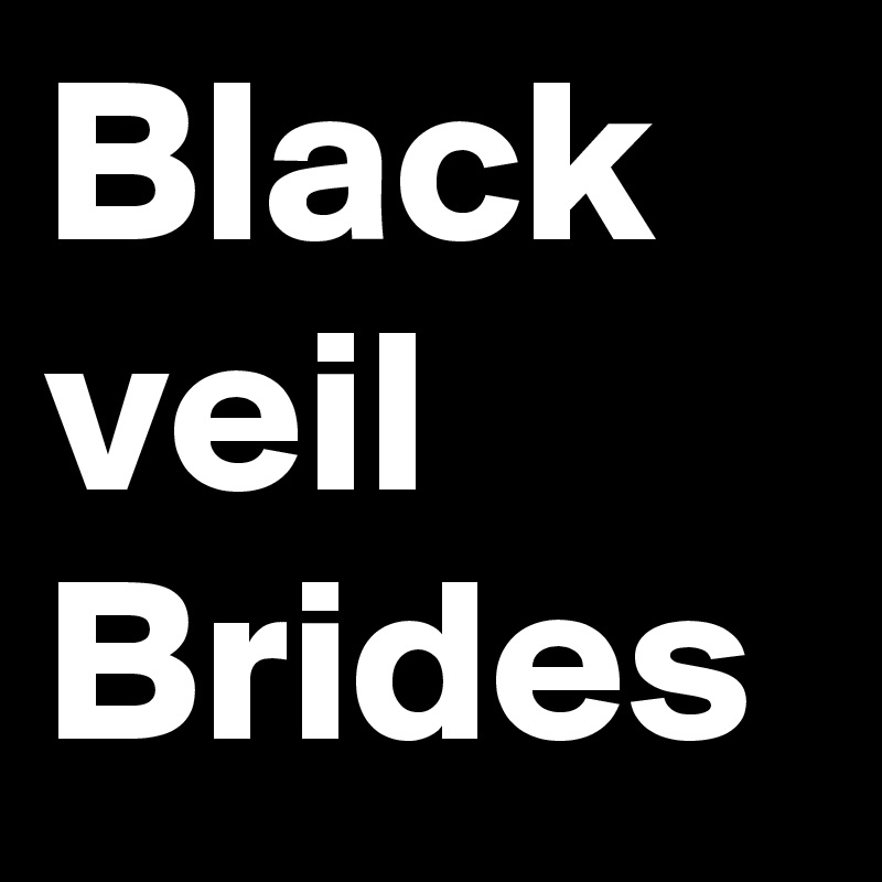 Black veil Brides