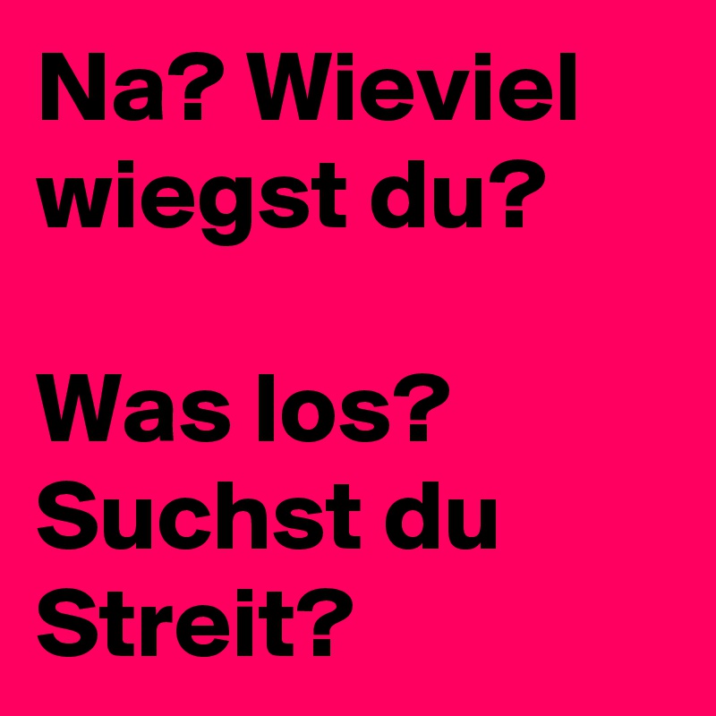 Suchst du was was suchst