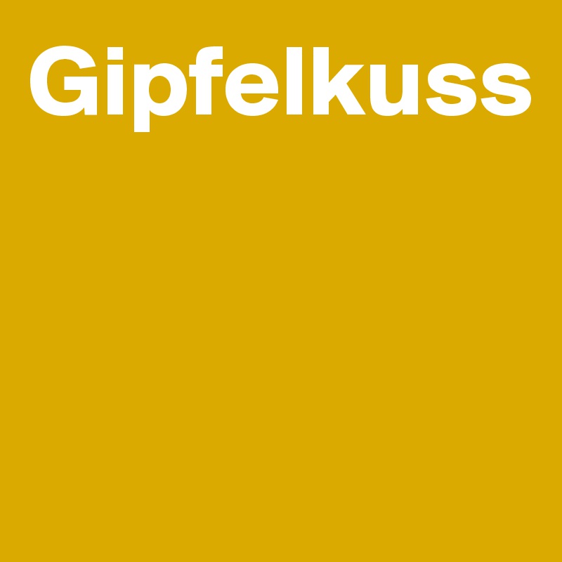 Gipfelkuss


