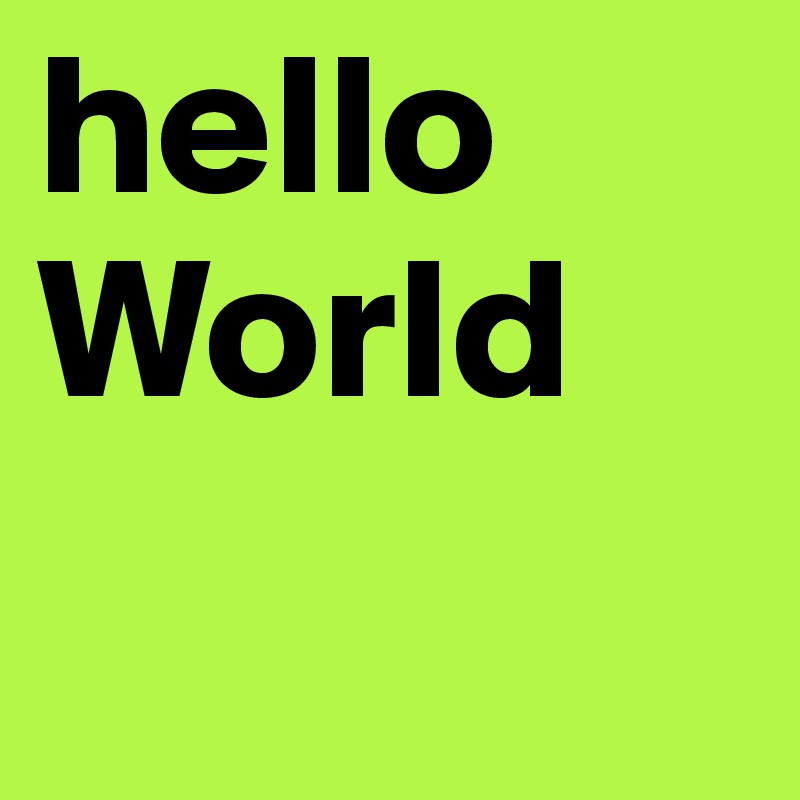 hello World
