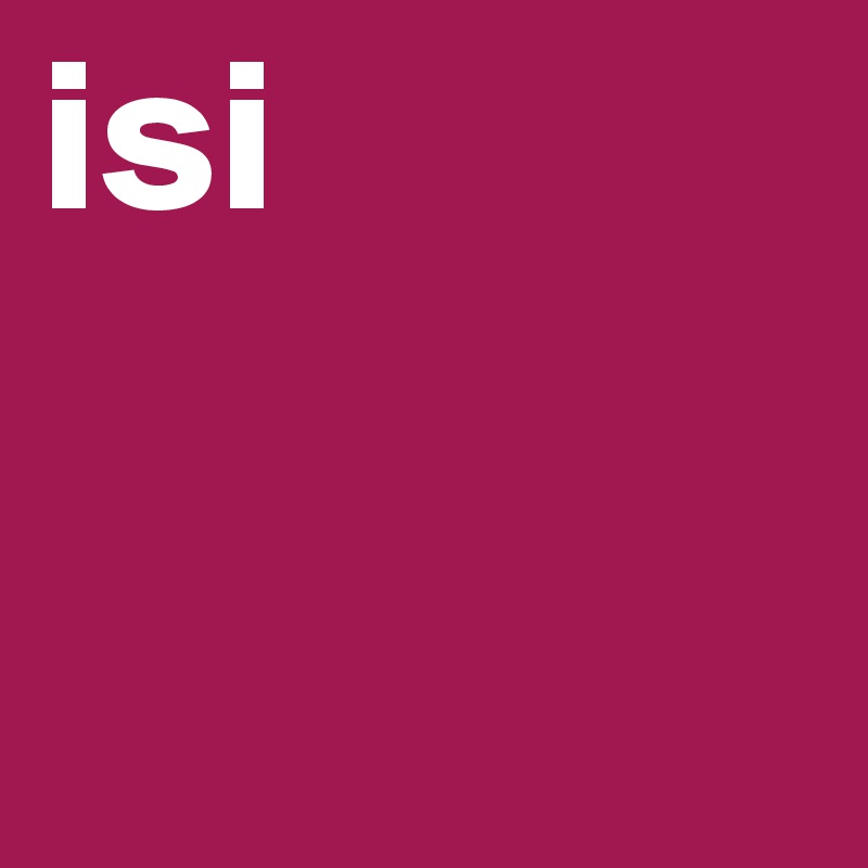 isi

