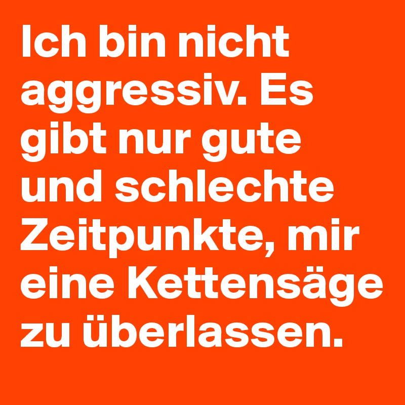 bin ich aggressiv