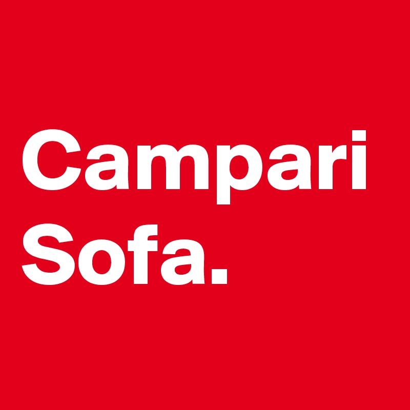 
Campari Sofa.