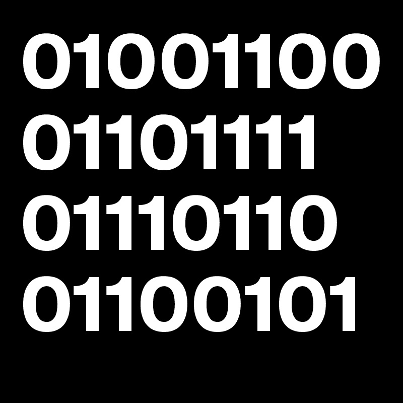 01001100 01101111 01110110 01100101