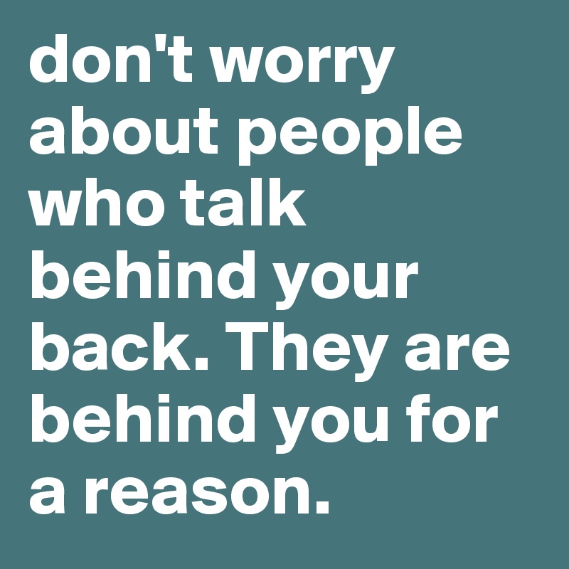 don t talk about people behind their back