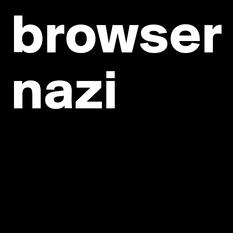 browser
nazi
