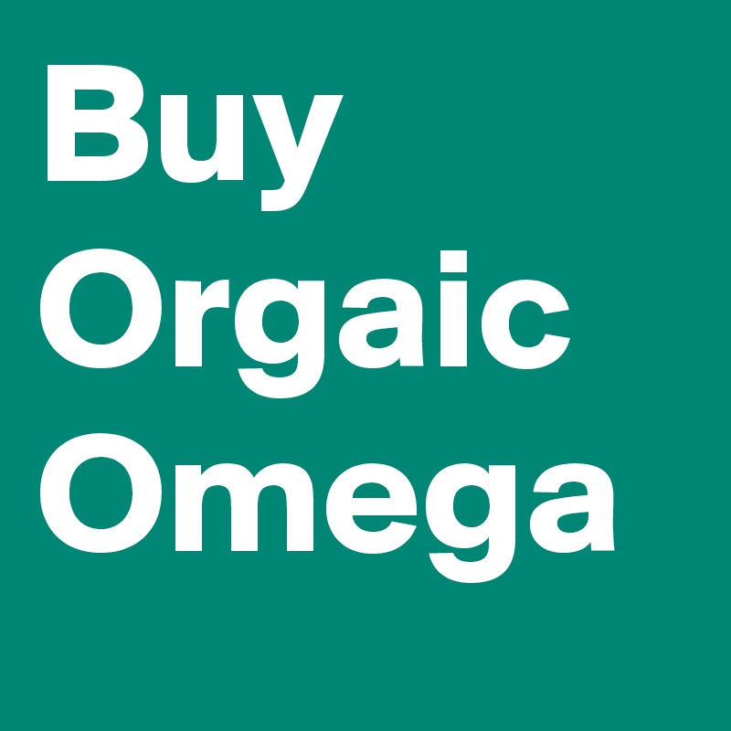 Buy Orgaic Omega 