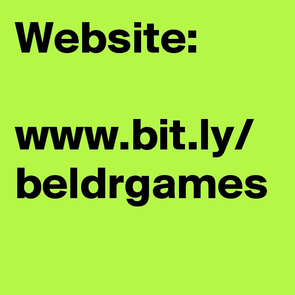 Website:

www.bit.ly/
beldrgames