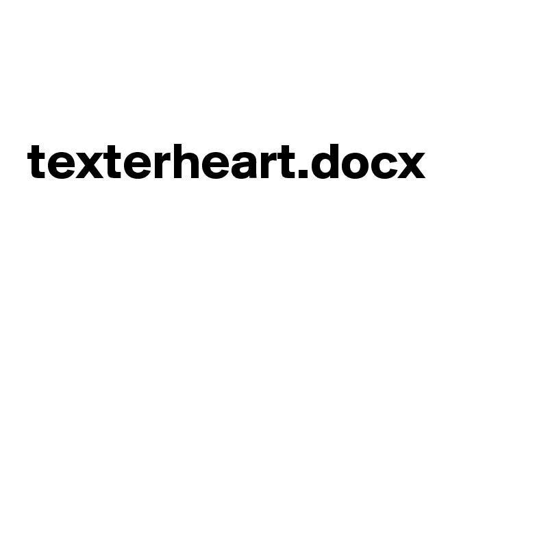 

texterheart.docx





