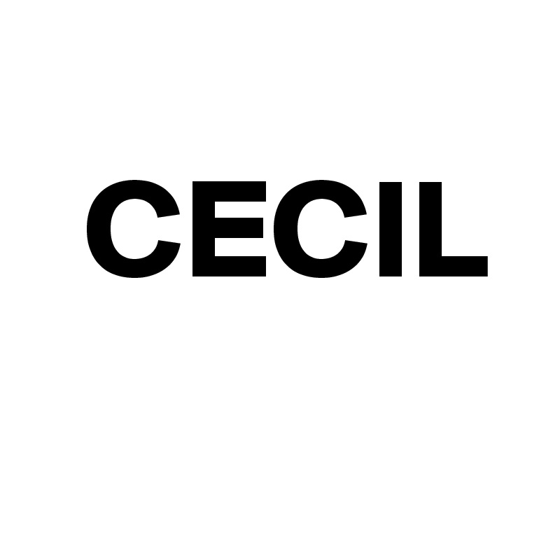 
  CECIL
