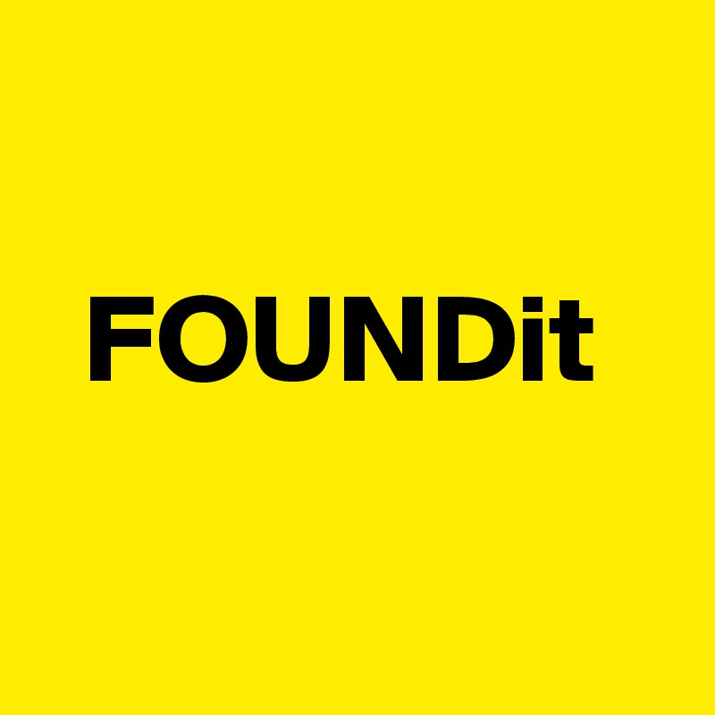 

  FOUNDit

