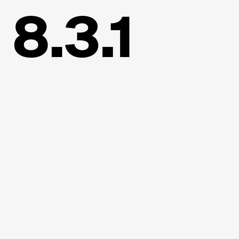 8.3.1