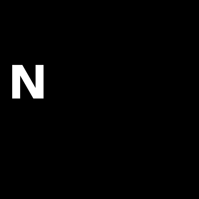                                        N