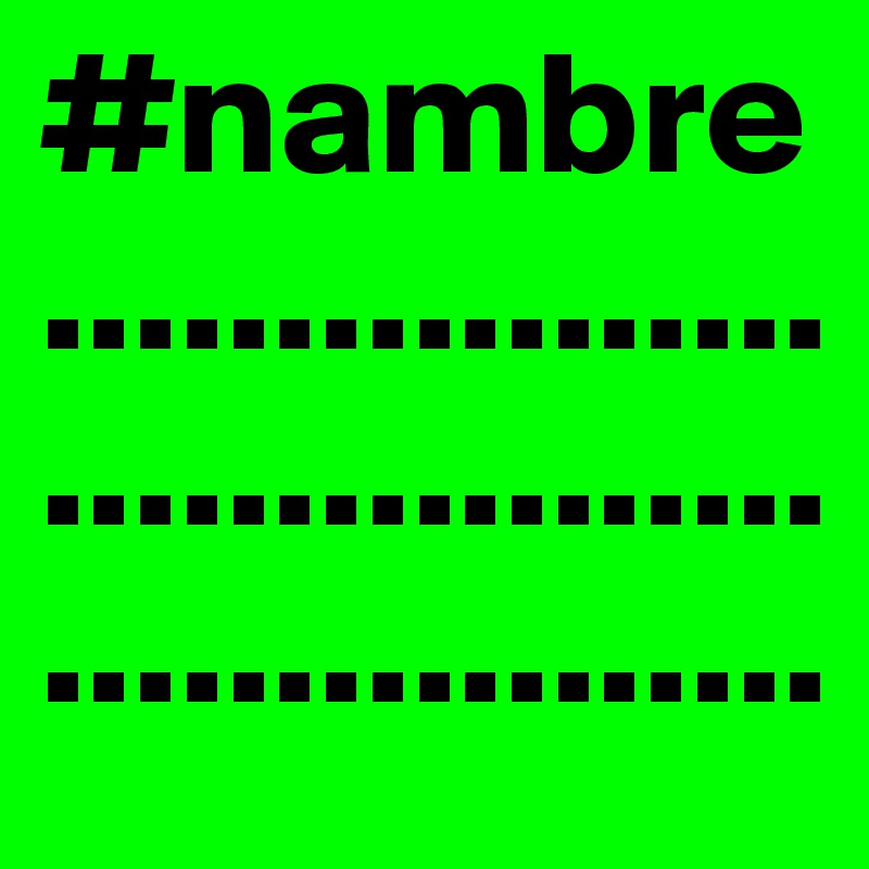#nambre...................................................