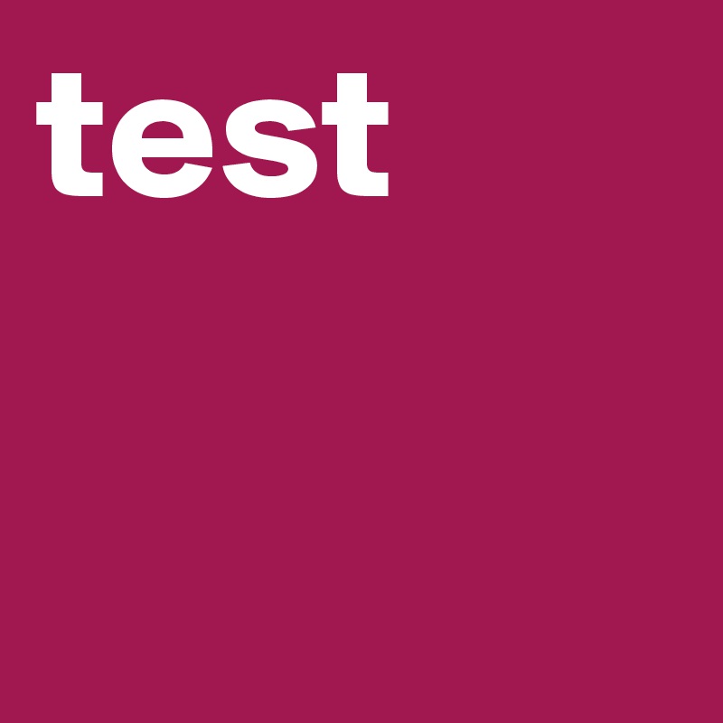 test