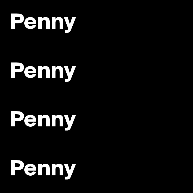 Penny

Penny

Penny

Penny