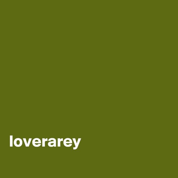 






loverarey
